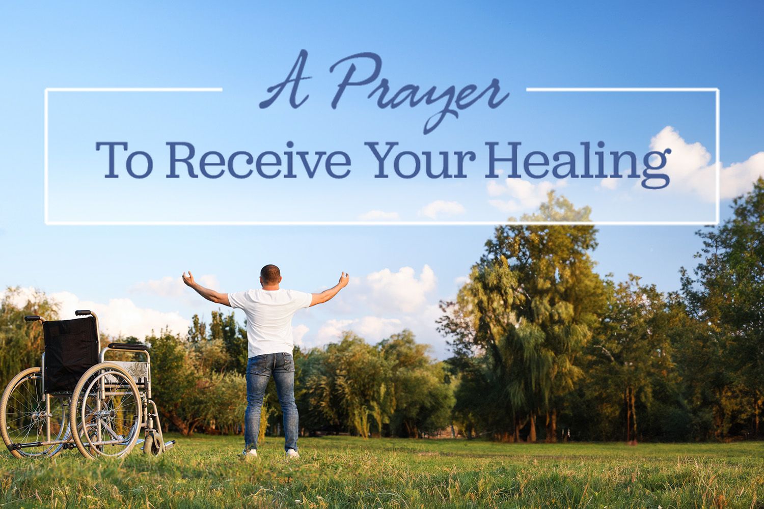 A Prayer to Receive Your Healing
