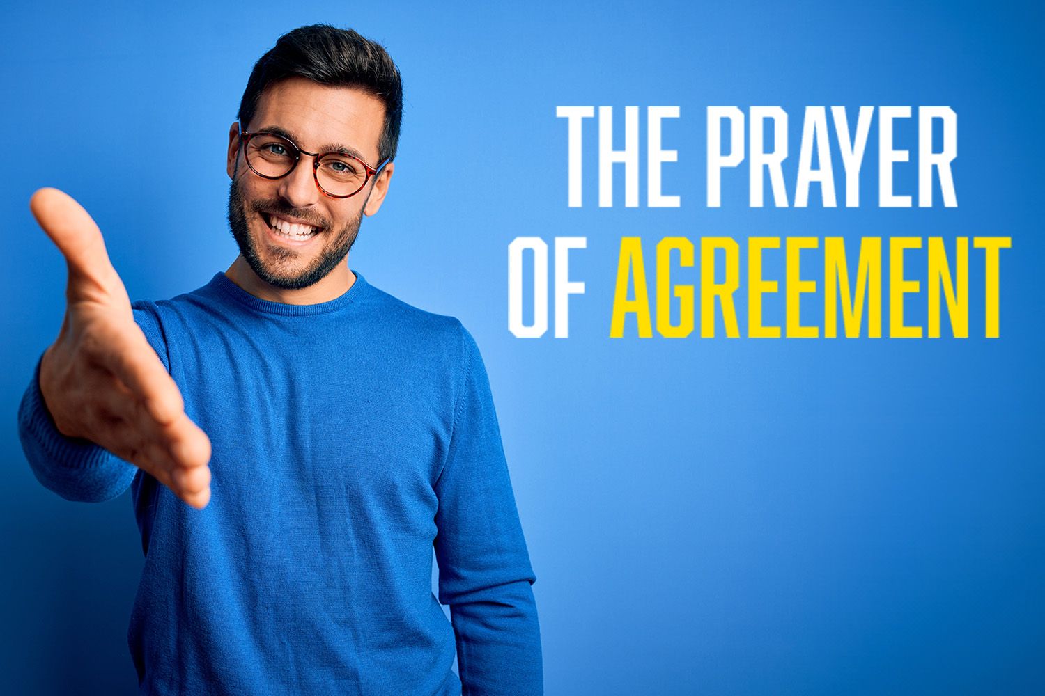 The Prayer of Agreement