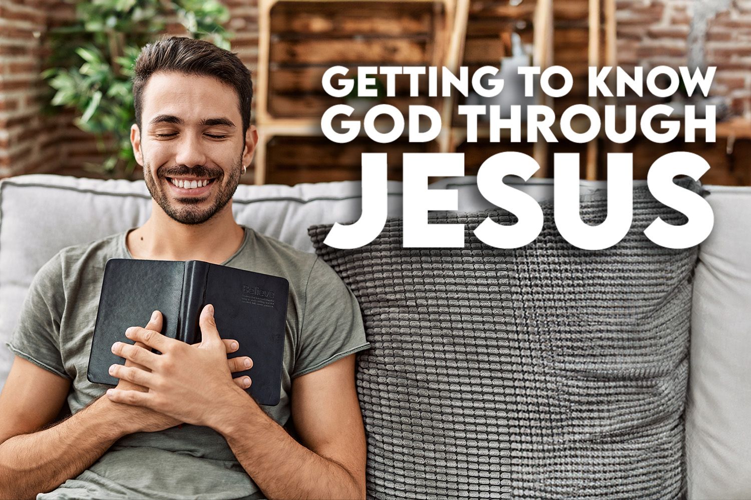 Getting to Know God Through Jesus