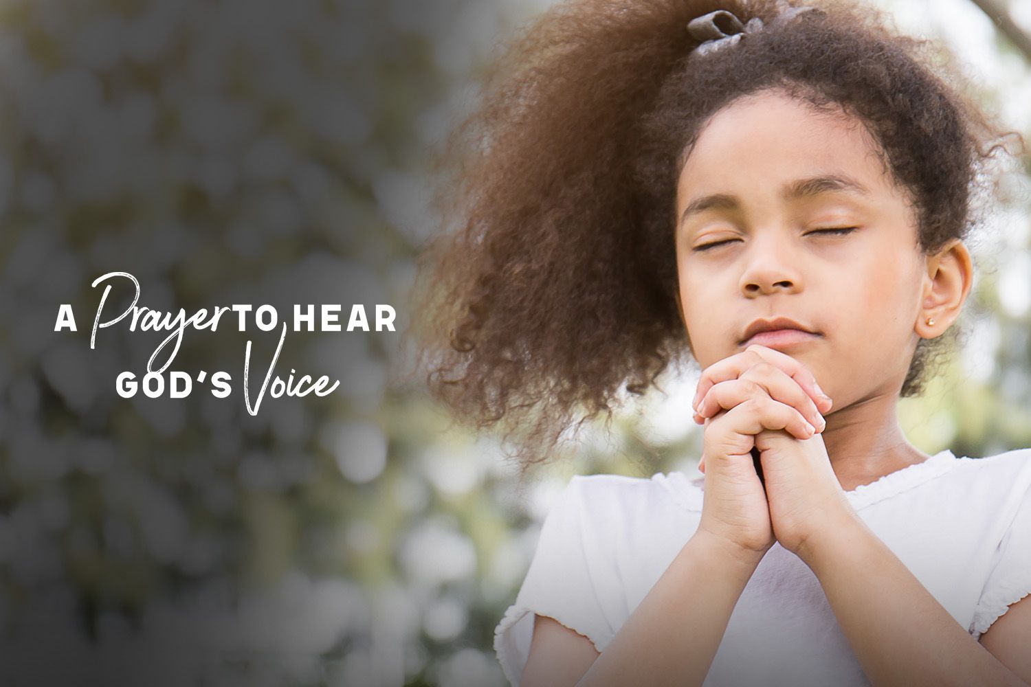 A Prayer To Hear God’s Voice
