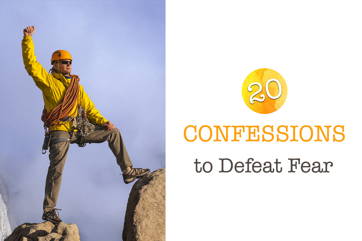 20 Confessions To Defeat Fear