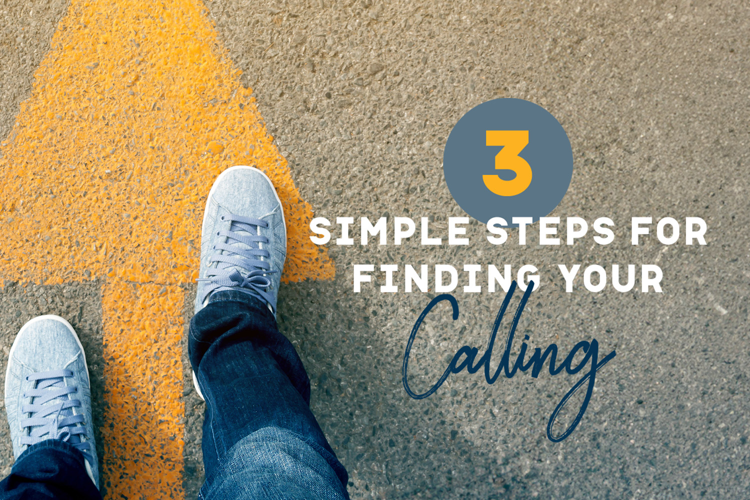 3 Simple Tips for Finding Your Calling