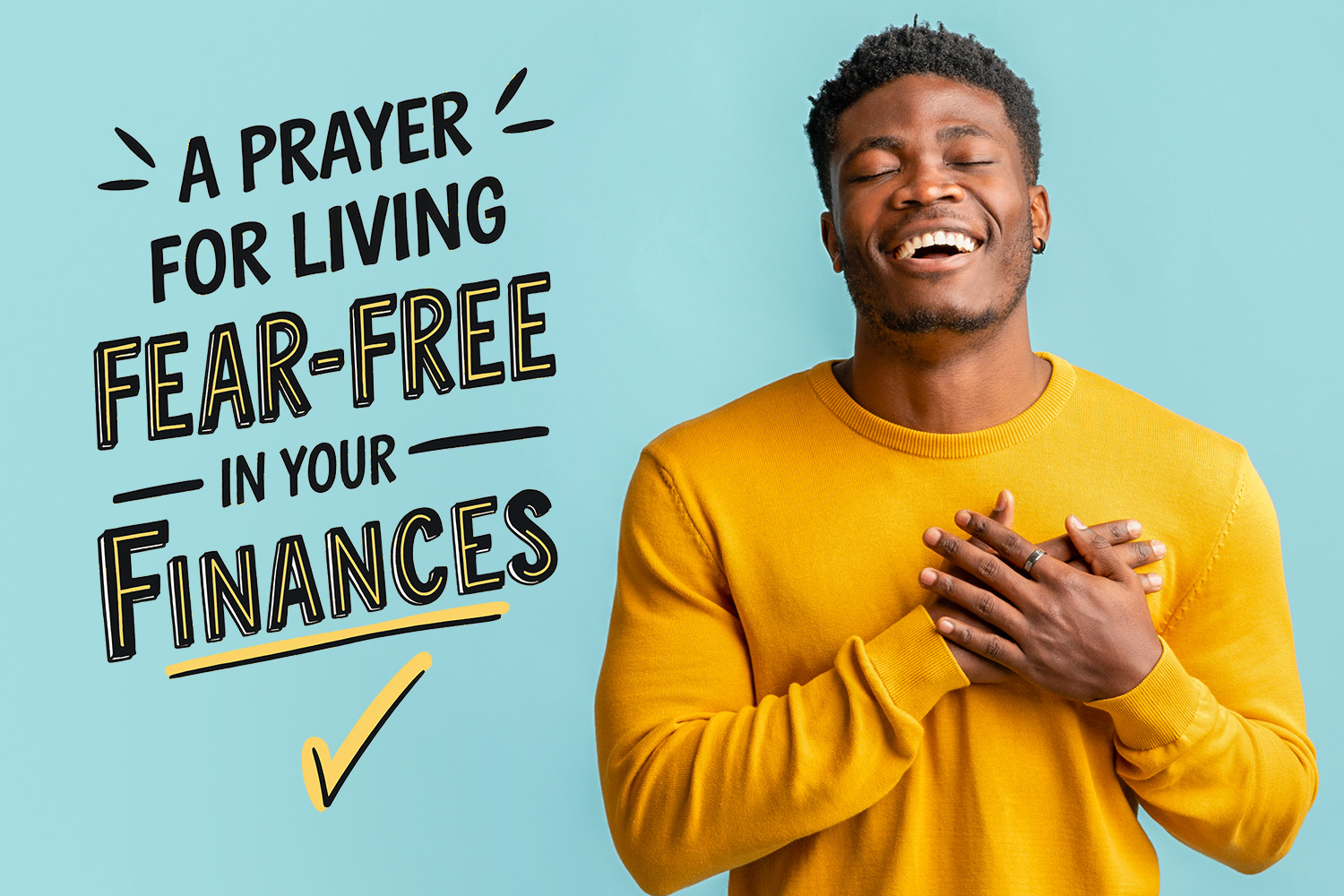 A Prayer for Living Fear-Free In Your Finances