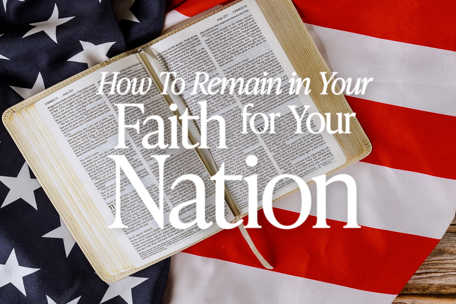 The Bible laying on an American flag of red and white stripes with a blue field with white stars