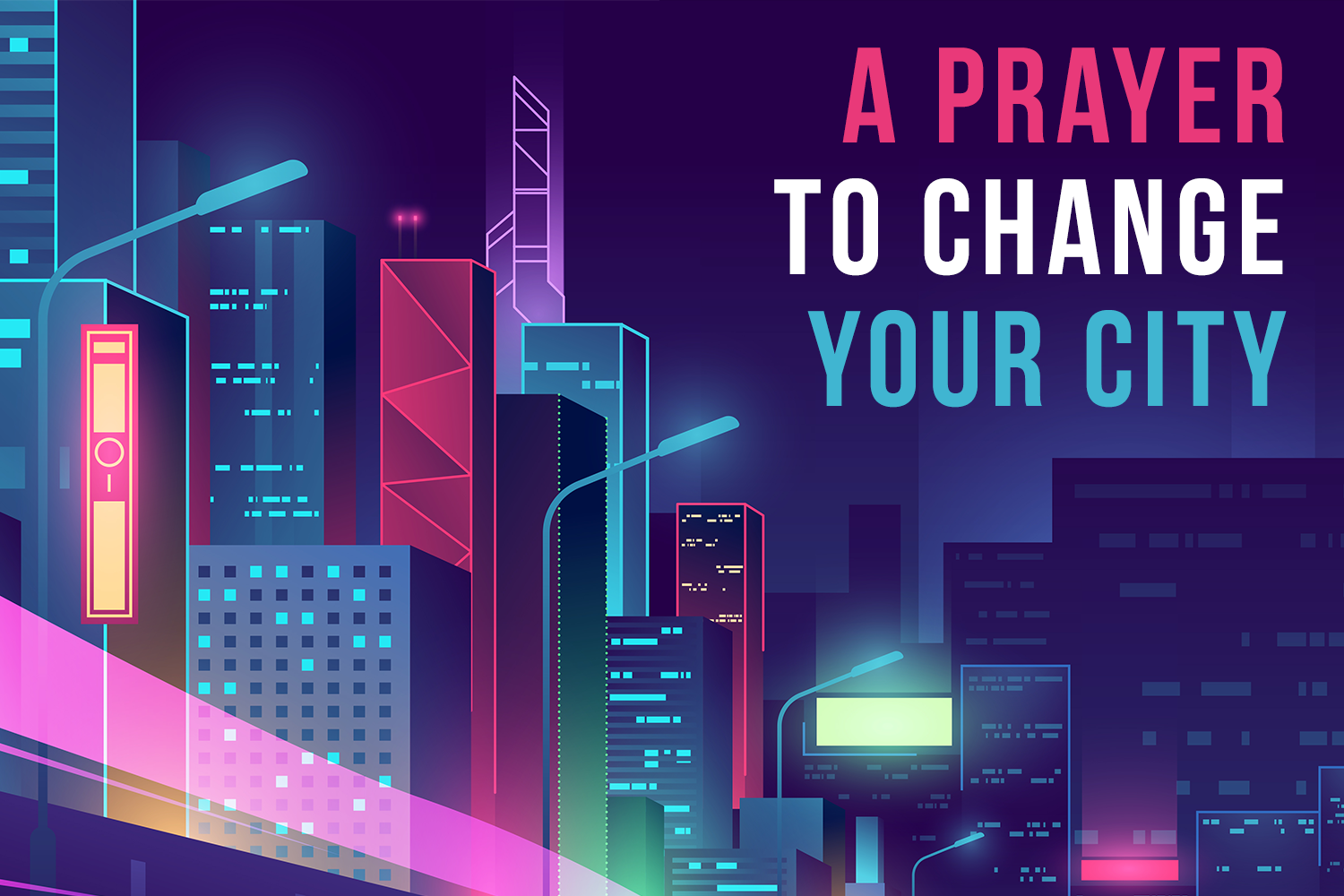 a_prayer_to_change_your_city-article.png