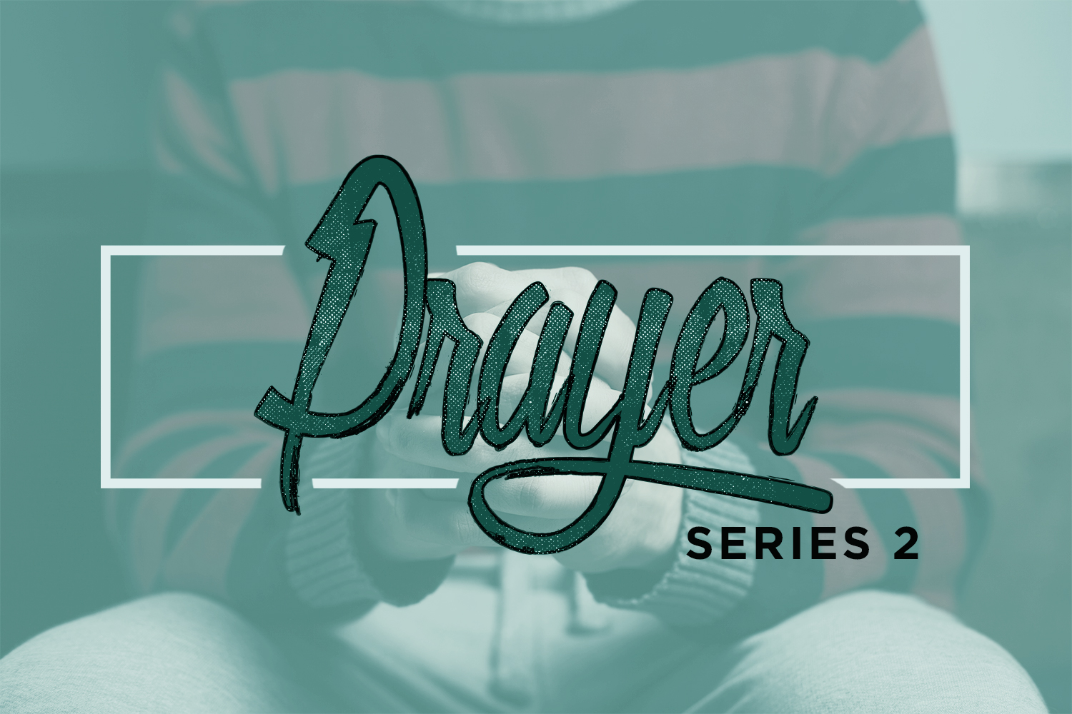 prayerseries2-b.jpg