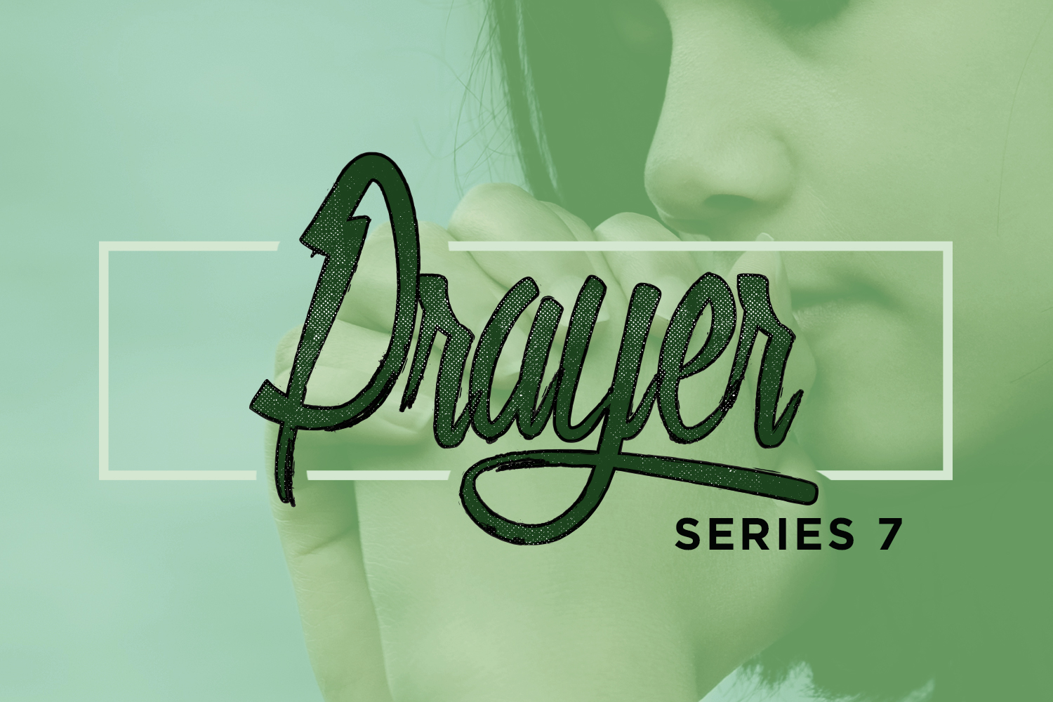 prayerseries7.jpg