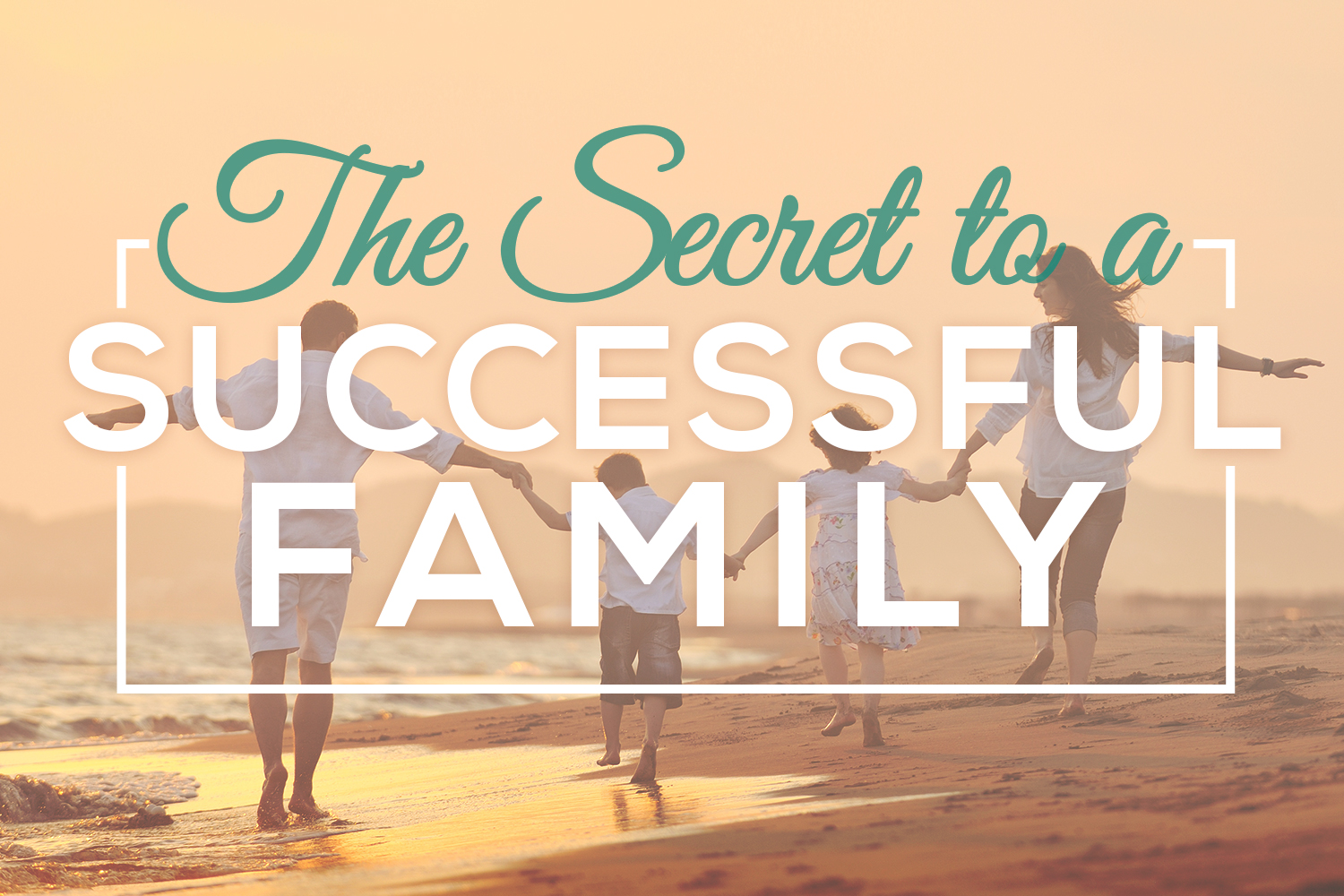 secret-to-a-successful-family-coursegraphic.jpg