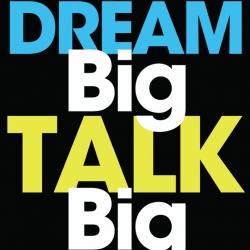 dreambigtalkbig.jpg
