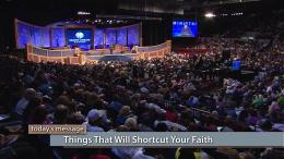 Things That Will Shortcut Your Faith 