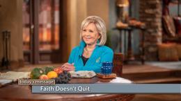 Faith Doesn’t Quit