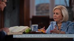 Do Not Be High-Minded--Manage Wealth God’s Way