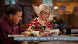 Renew Your Mind to Gratitude and Thanksgiving 