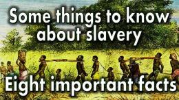 The Truth About Slavery