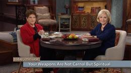 Your Weapons Are Not Carnal but Spiritual