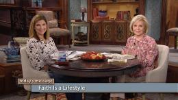 Faith Is a Lifestyle