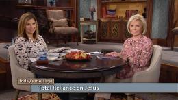Total Reliance on Jesus