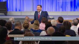 Break Free of Wrong Thinking