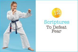 12 Scripture To Defeat Fear