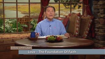 Love—The Foundation of Faith (Previously Aired)