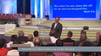Step Across the Faith Line to Be Healed