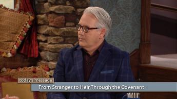 From Stranger to Heir Through the Covenant