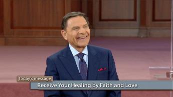 Receive Your Healing by Faith and Love
