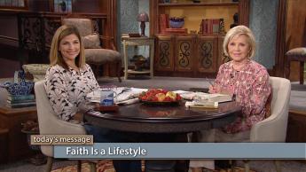 Faith Is a Lifestyle